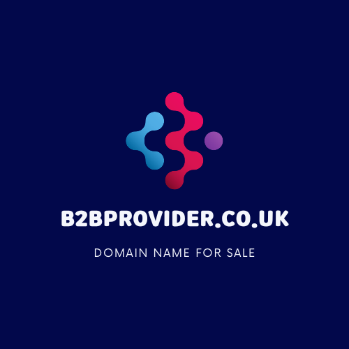 b2bprovider.co.uk domain name for sale, click here and buy now or make an offer on b2bprovider.co.uk